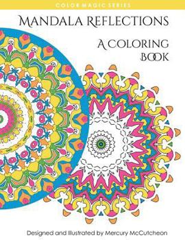 Paperback Reflections: Mandala Coloring Book: A Magical Mandala Expansion Pack Book