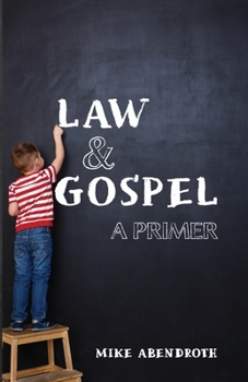 Paperback Law/Gospel: A Primer Book