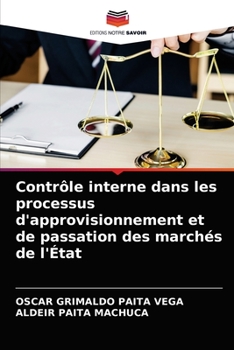 Paperback Contrôle interne dans les processus d'approvisionnement et de passation des marchés de l'État [French] Book