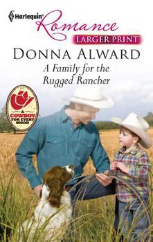 Mass Market Paperback A Family for the Rugged Rancher [Large Print] Book