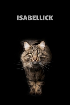 Paperback Isabellick: Personalized Name Journal Notebook for Cat and Unicorn Lovers - (Wide Ruled Notebook, 100 Pages, 6x9 inches) Book