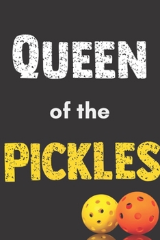 Paperback Queen of the pickles: A funny blank lined journal for the Pickleball queen in your life. Book