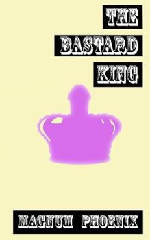 Paperback The Bastard King Book