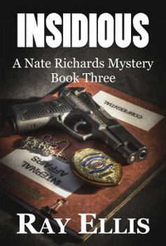 Paperback Insidious: A Nate Richards Mystery - Book Three Book