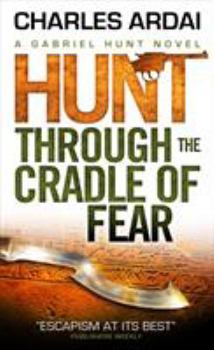 Mass Market Paperback Gabriel Hunt - Hunt Through the Cradle of Fear Book