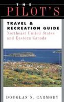 Paperback Pilots Travel & Recreation Guide Northeast Book
