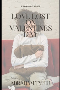 Love lost on Valentine's Day