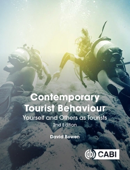 Paperback Contemporary Tourist Behaviour: Yourself and Others as Tourists Book