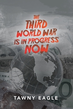 Paperback The Third World War Is in Progress Now Book
