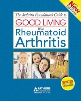 Paperback Good Living with Rheumatoid Arthritis Book