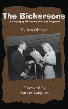 Hardcover The Bickersons (hardback): A Biography of Radio's Wittiest Program Book