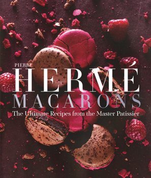 Hardcover Pierre Hermé Macaron: The Ultimate Recipes from the Master Pâtissier Book