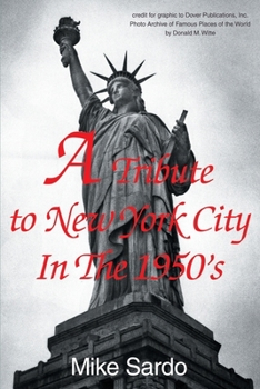 Paperback A Tribute to New York City in the 1950's Book