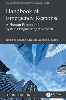 Hardcover Handbook of Emergency Response: A Human Factors and Systems Engineering Approach, Second Edition Book