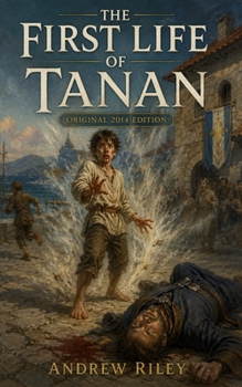 Paperback The First Life of Tanan Book