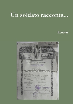 Paperback Un soldato racconta... [Italian] Book