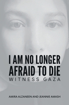Paperback I Am No Longer Afraid to Die Book