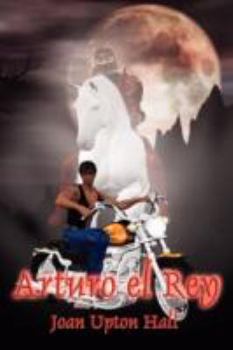 Paperback Arturo El Rey: Excalibur Regained Book 1 Book