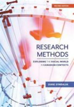 Paperback Research Methods: Exploring the Social World in Canadian Contexts Book
