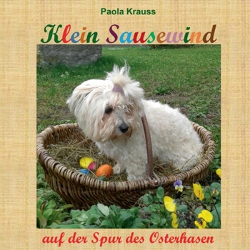Paperback Klein Sausewind: auf der Spur des Osterhasen [German] Book