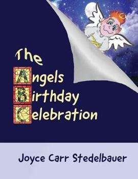 Paperback The Angels Birthday Celebration Book