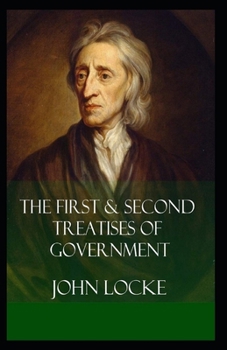 Paperback Two Treatises of Government Illustrated Book