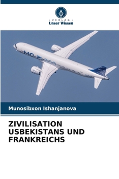 Paperback Zivilisation Usbekistans Und Frankreichs [German] Book