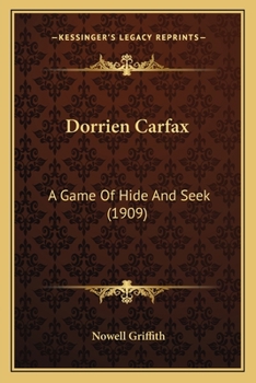 Paperback Dorrien Carfax: A Game Of Hide And Seek (1909) Book