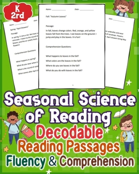 Seasonal Science of Reading Decodable Reading Passages Fluency & Comprehension Grade k-2rd: Explore the synergy of decodable readers, reading ... in the science of reading comprehension.