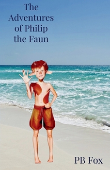 Paperback The Adventures of Philip the Faun Book