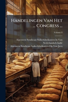 Paperback Handelingen Van Het ... Congress ...; Volume 8 [Dutch] Book