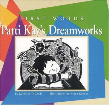 Hardcover First Words: Patti Kay's DreamWorks Book