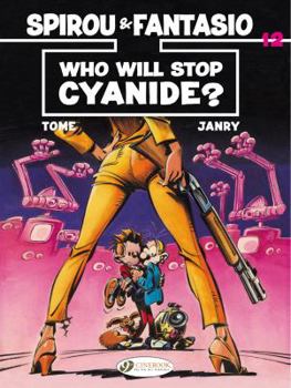 Who Will Stop Cyanide? - Book #30 of the Spirous äventyr