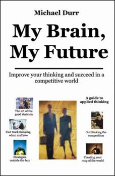 Paperback My Brain, My Future Book