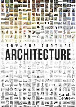 Hardcover Towards Another Architecture: New Visions for the 21st Century Book