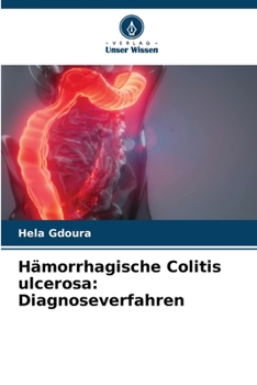 Paperback Hämorrhagische Colitis ulcerosa: Diagnoseverfahren [German] Book