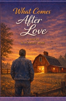 Paperback What Comes After Love Book