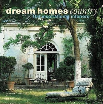 Hardcover Dream Homes Country: 100 Inspirational Interiors Book