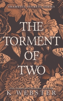 The Torment of Two (Shameful Secrets) - Book #5 of the Shameful Secrets