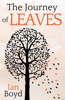 Paperback The Journey of Leaves Book