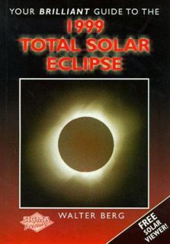 Paperback Your Brilliant Guide to the 1999 Total Solar Eclipse Book