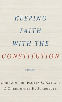 Hardcover Keeping Faith with the Constitution Book