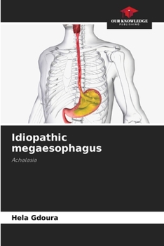 Paperback Idiopathic megaesophagus Book