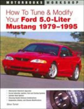 Paperback How to Tune and Modify Your Ford 5.0 Liter Mustang Book