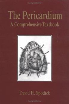 Hardcover The Pericardium: A Comprehensive Textbook Book