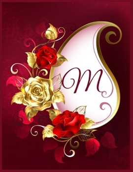 M Alphabet Notebook Journal: Initial Monogram Letter M Blank Lined Notebook Journal Floral Print For Personal Use Note-Taking Writing To-Do List And Great Gift Idea For Men & Women