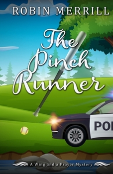 Paperback The Pinch Runner: A Wing and a Prayer Mystery Book