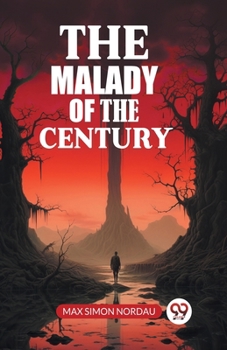 Paperback The Malady Of The Century Book