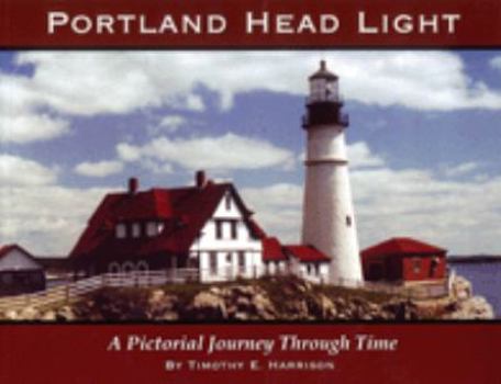 Paperback Portland Head Light: The Grand Daddy of All Lighthouses Book