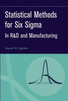 Hardcover Statistical Methods for Six SIGMA: In R&d and Manufacturing Book